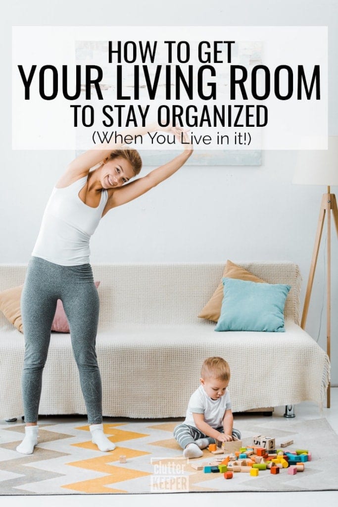 Living Room Organization: Your Complete Guide - Clutter Keeper®