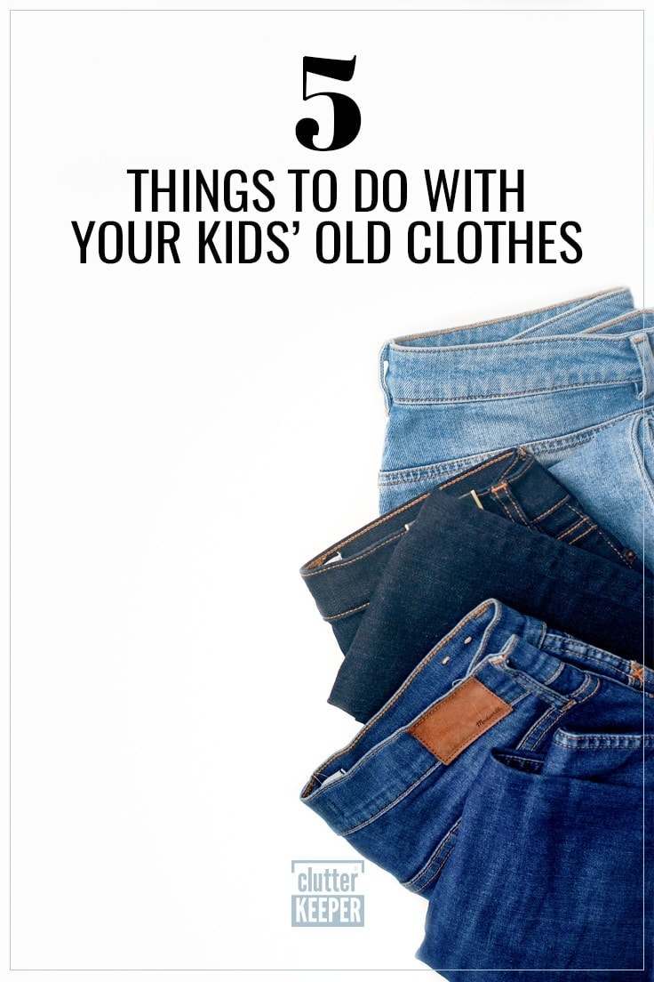 5 things to do with your kids' old clothes