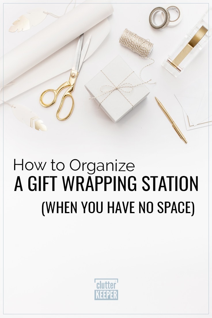 How to organize a gift wrapping station (when you have no space)
