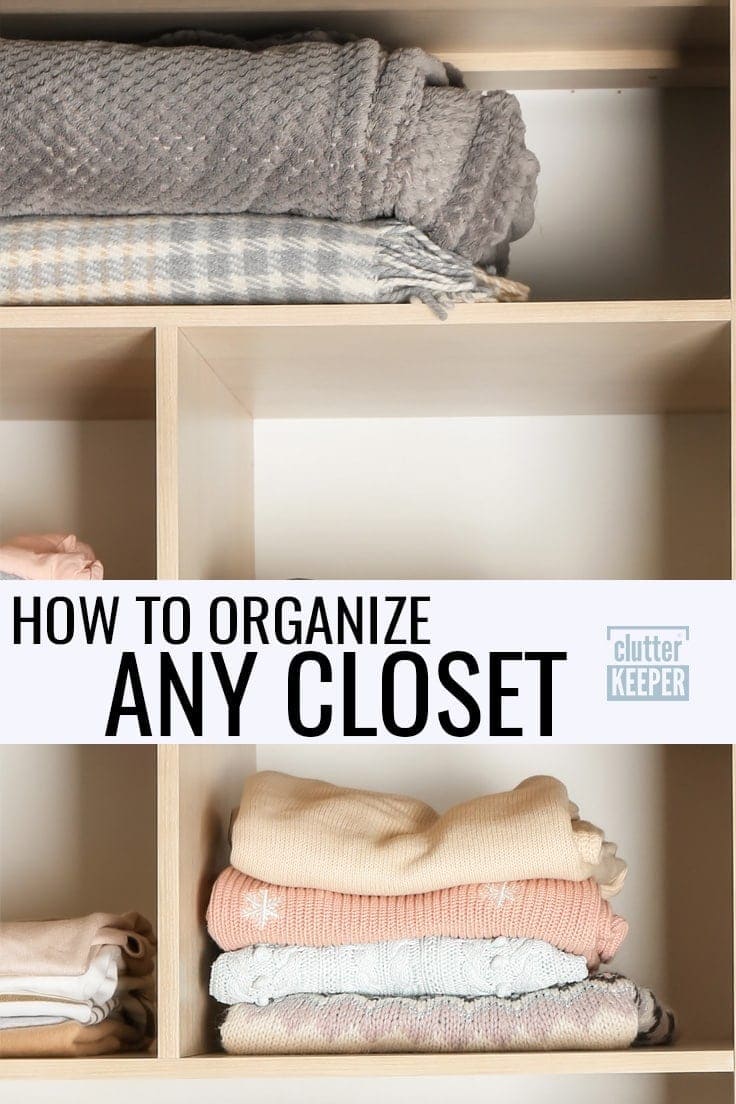 How to Organize Any Closet