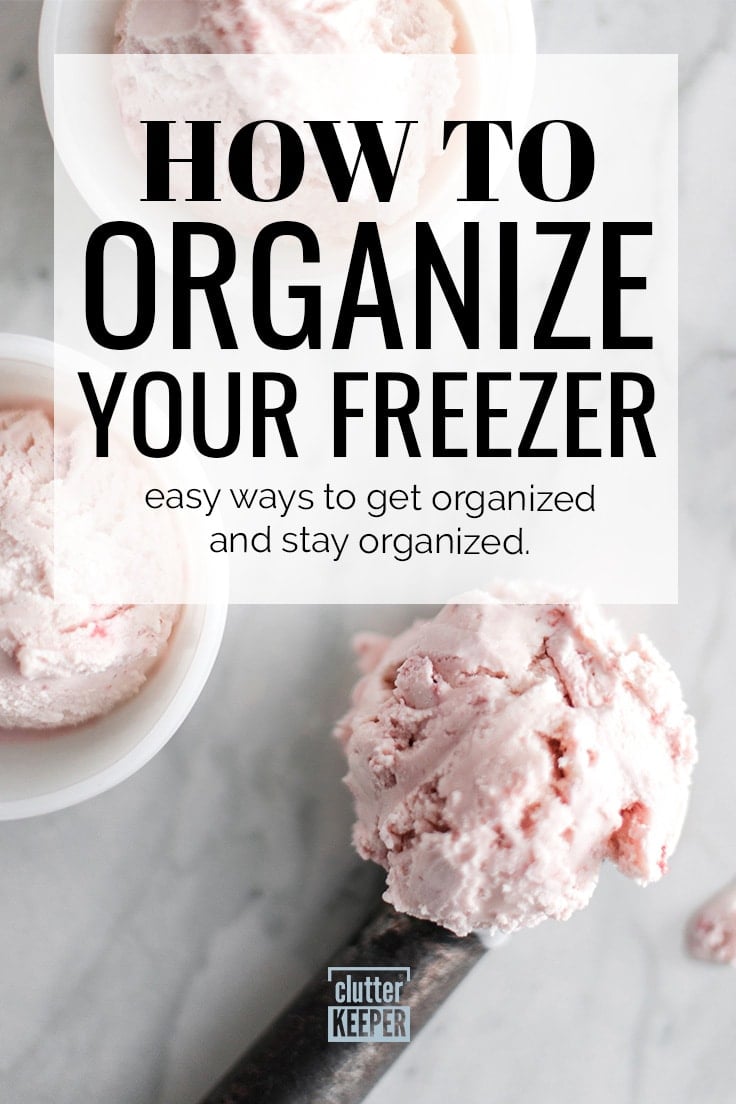 How to organize your freezer: easy ways to get organized and stay organized.