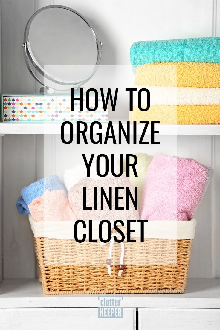 How to Organize Your Linen Closet