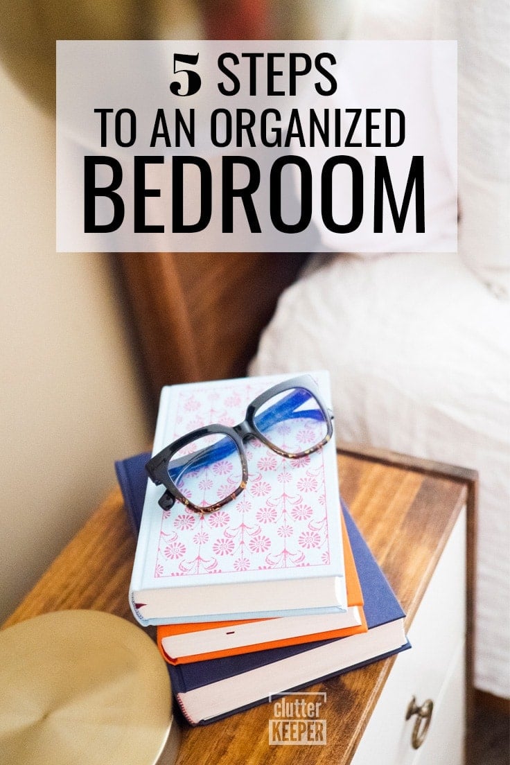 5 Steps to an Organized Bedroom