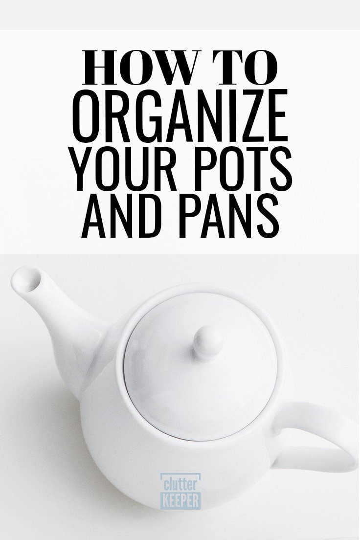 How to organize your pots and pans.