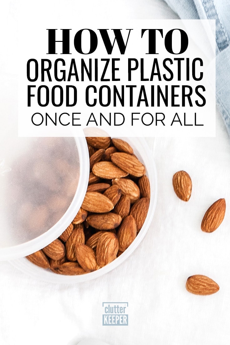 How to organize plastic food containers once and for all.
