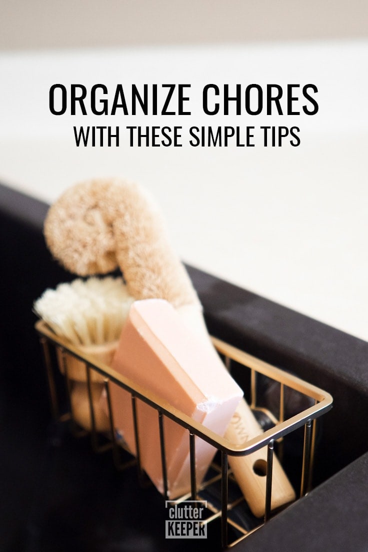 Organize Chores With These Simple Tips