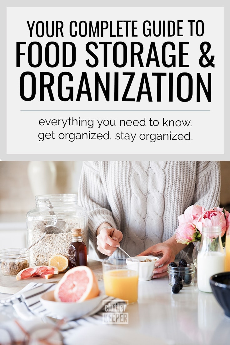 Your complete guide to food storage & organization.