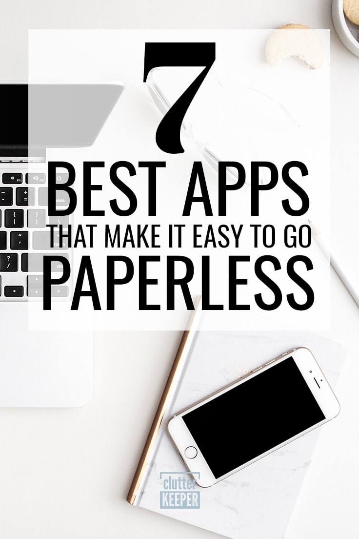 7 best apps that make it easy to go paperless.