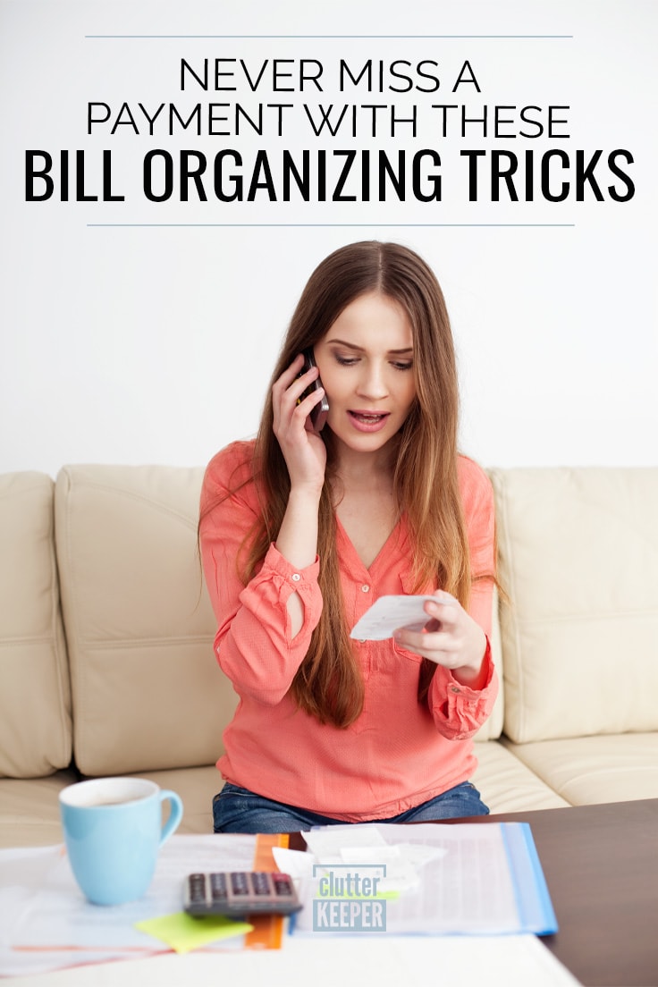 Never miss a payment with these bill organizing tricks.