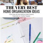 The Very Best Home Organization Ideas from Keri at One Mama's Daily Drama Featured on ClutterKeeper.com