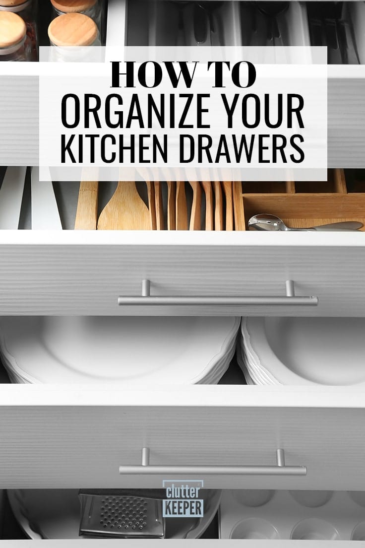 How to Organize Your Kitchen Drawers