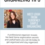 Leigh From Suddenly Simple Organizing: Stylishly Organized Spaces