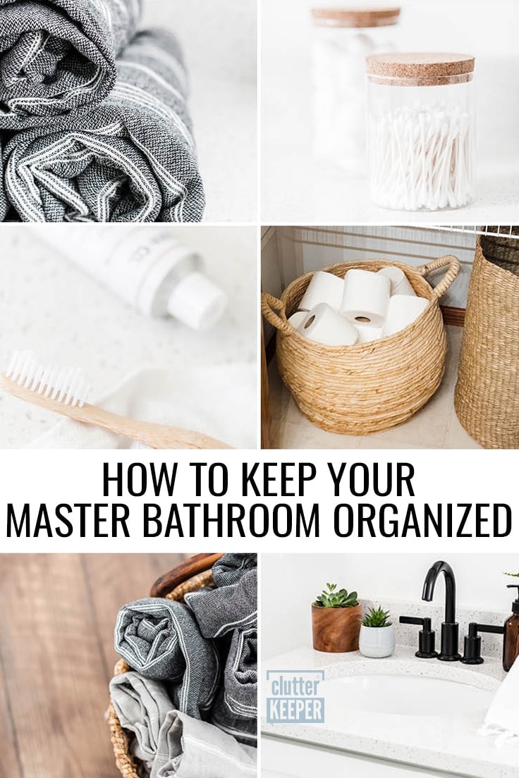 How to Keep Your Master Bathroom Organized