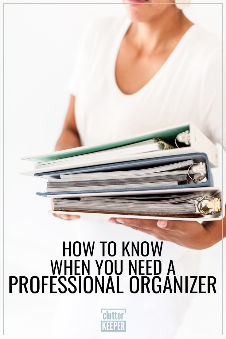 How to Know When You Need a Professional Organizer