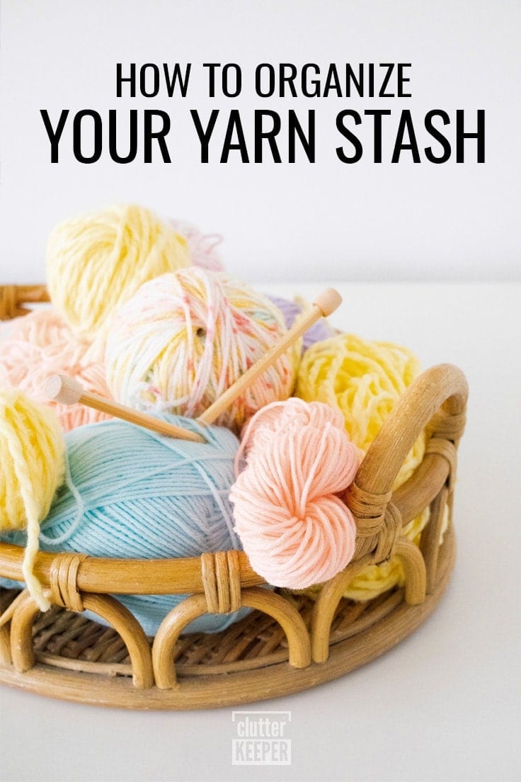 How to Organize Your Yarn Stash