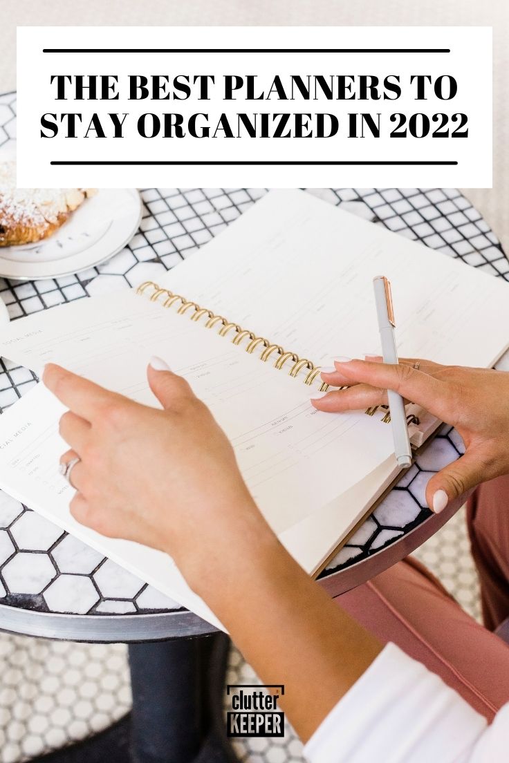 The best planners to stay organized in 2022.