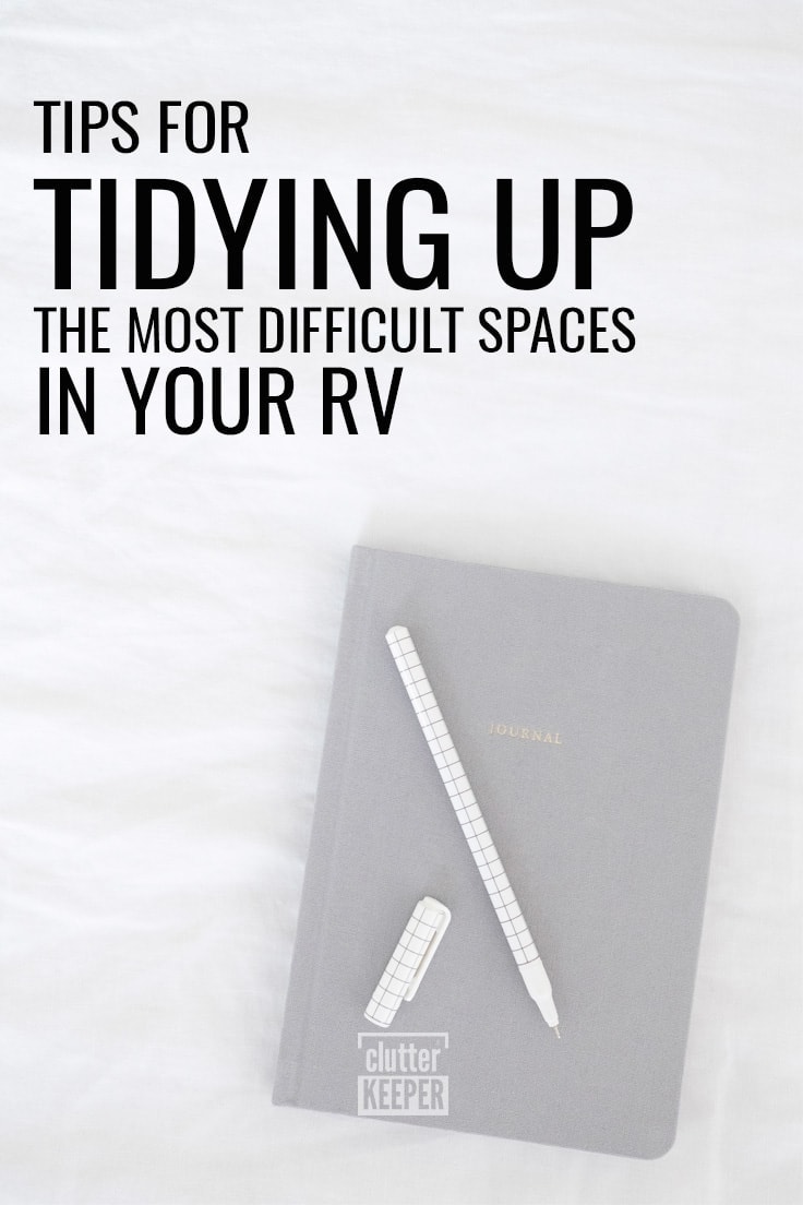 Tips for tidying up the most difficult spaces in your RV