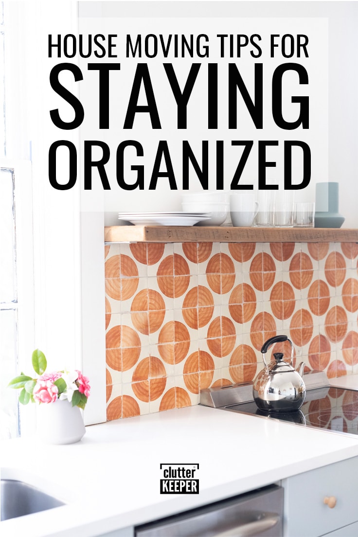 House moving tips for staying organized.
