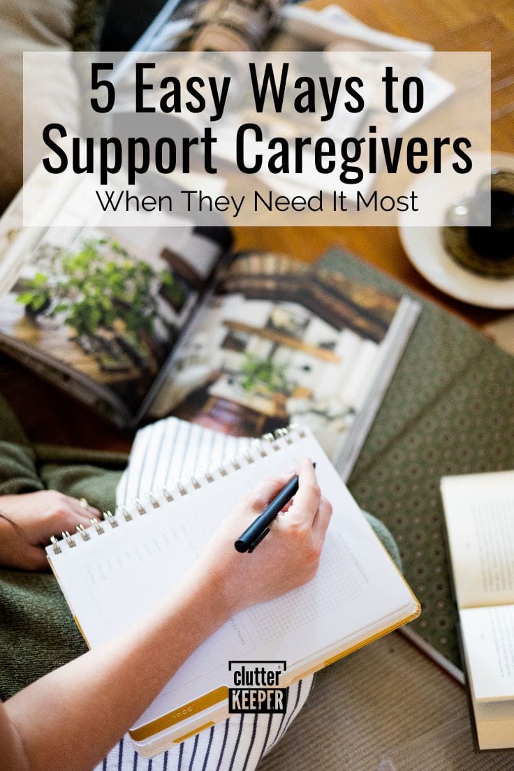 5 easy ways to support caregivers when they need it most.