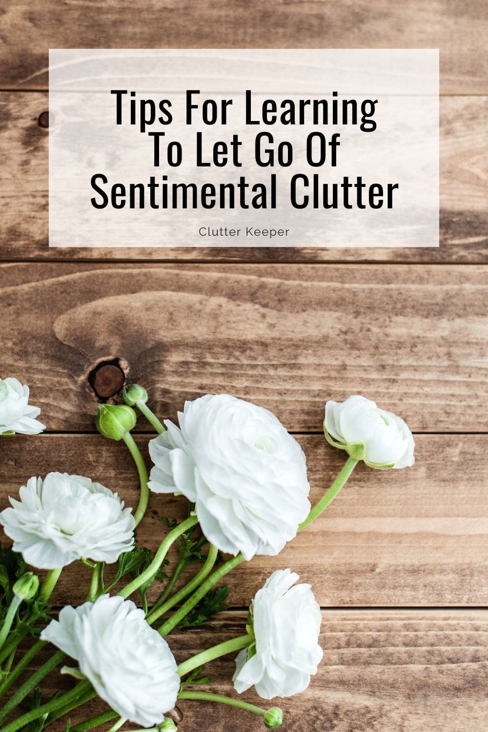 Tips for learning to let go of sentimental clutter.