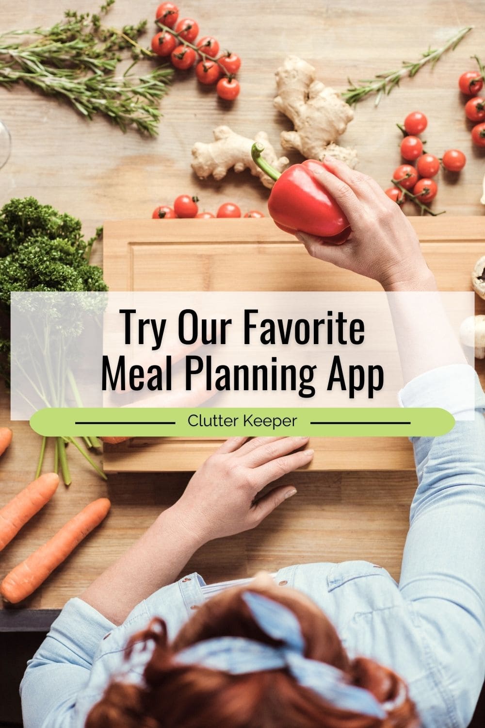 Try our favorite meal planning app.