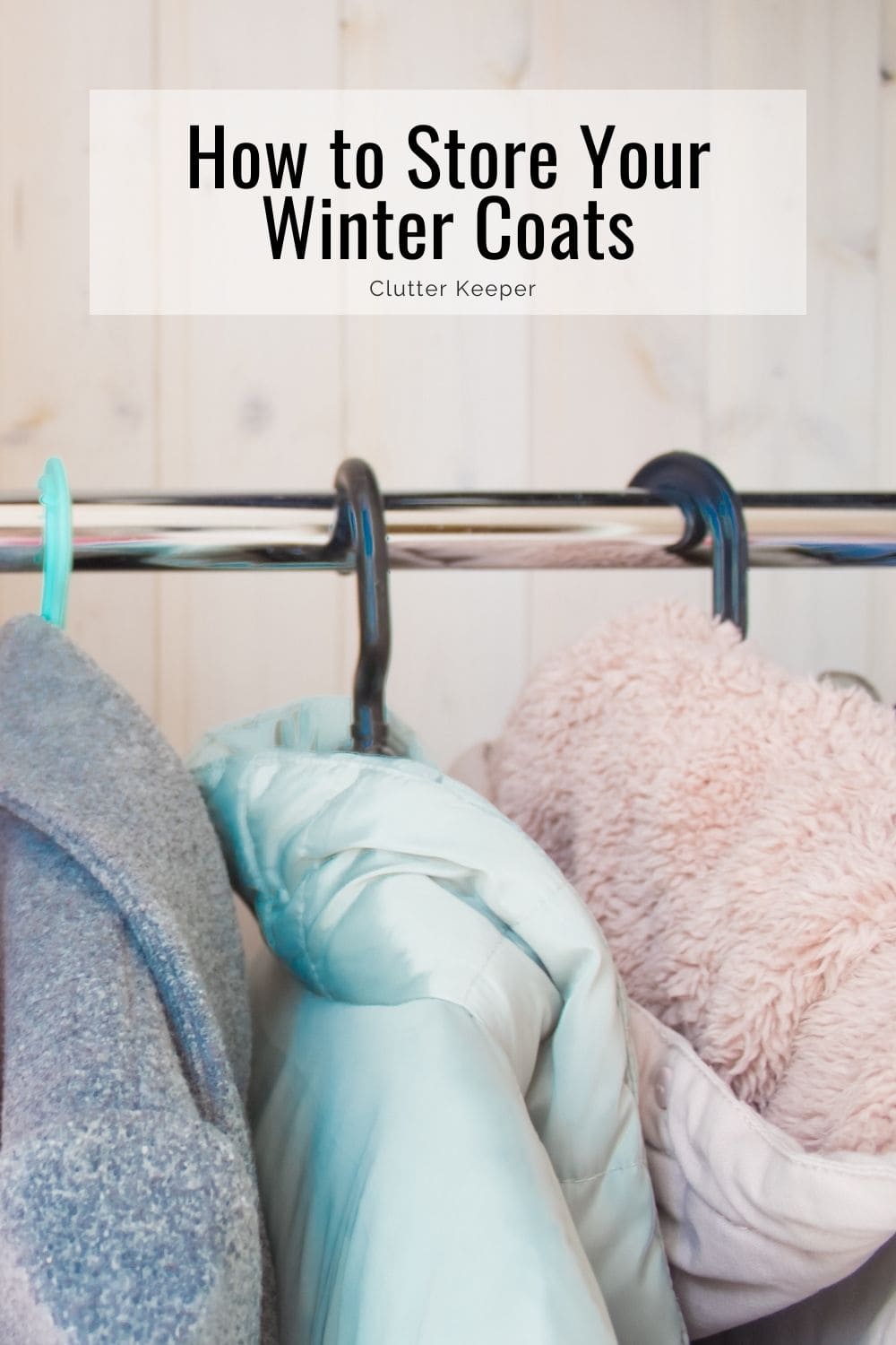 How to store your winter coats.